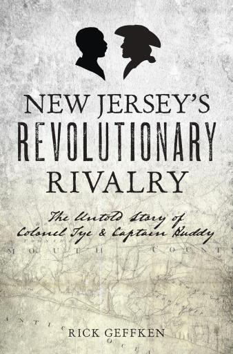 New Jersey's Revolutionary Rivalry