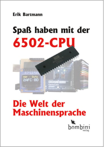 Spaß haben mit der 6502-CPU