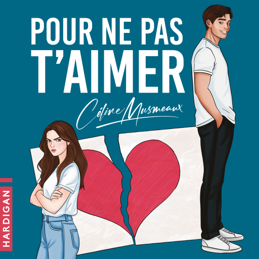 Portada del audiolibro «Pour ne pas t'aimer», de Céline Musmeaux
