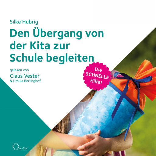 Portada del audiolibro «Den Übergang von der Kita zur Schule begleiten», de Silke Hubrig