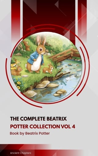 The Complete Beatrix Potter Collection vol 4