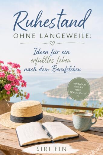Ruhestand ohne Langeweile