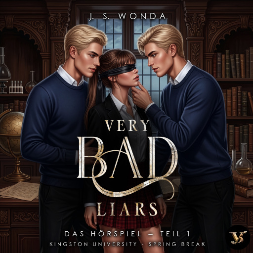 Portada del audiolibro «Very Bad Liars (Kingston University, Spring Break, Teil 1) – Das Hörspiel», de J. S. Wonda