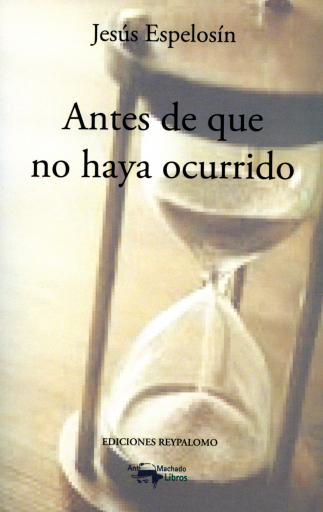 Antes de que no haya ocurrido