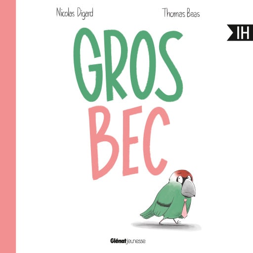 Portada del audiolibro «Gros Bec», de Nicolas Digard, Thomas Baas