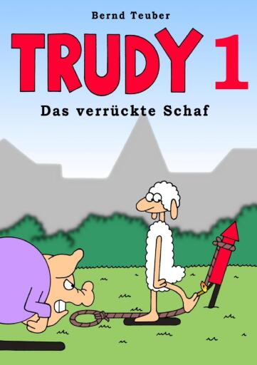 Trudy - Das verrückte Schaf - Band 1