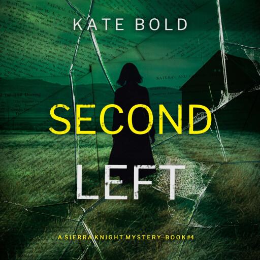 Portada del audiolibro «Seconds Left (A Sierra Knight FBI Suspense Thriller—Book Four)», de Kate Bold