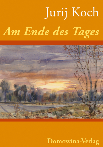 Portada del libro «Am Ende des Tages», de Jurij Koch