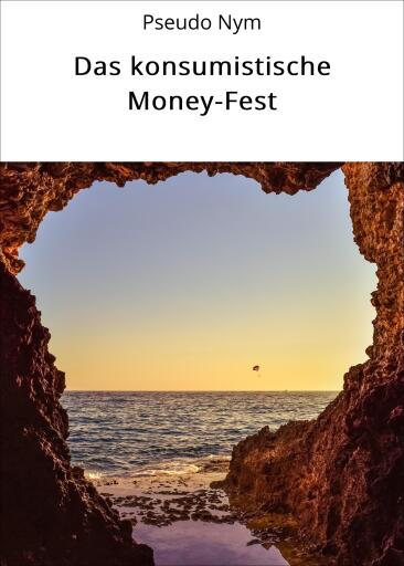 Portada del libro «Das konsumistische Money-Fest»