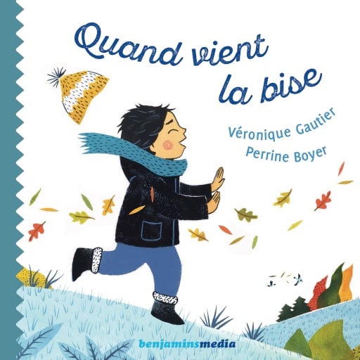 Quand vient la bise