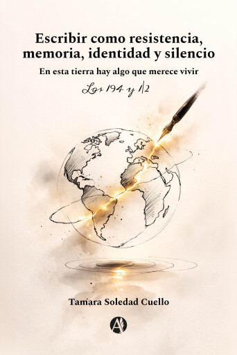 Portada del libro «Escribir como resistencia, memoria, identidad y silencio», de Tamara Soledad Cuello