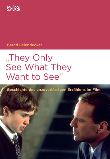 Portada del libro «"They Only See What They Want to See"», de Bernd Leiendecker
