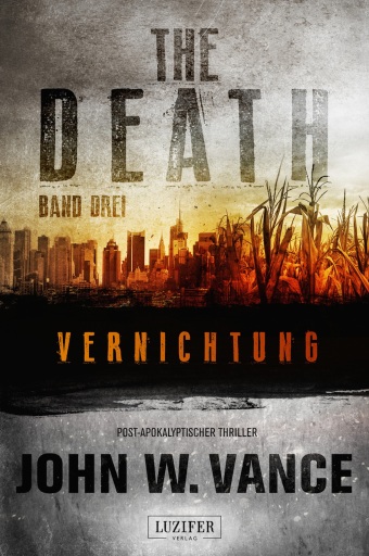 Portada del libro «VERNICHTUNG (The Death 3)»