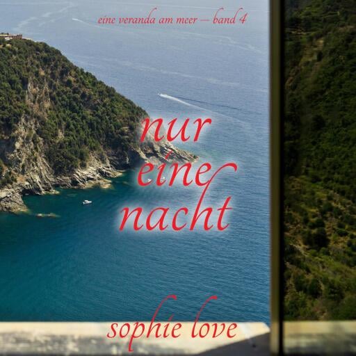 Nur eine Nacht (Eine Veranda am Meer – Band 4)