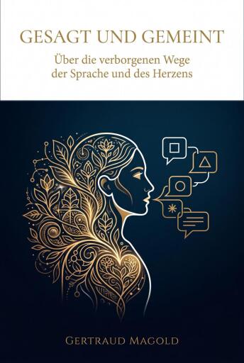 Gesagt und Gemeint