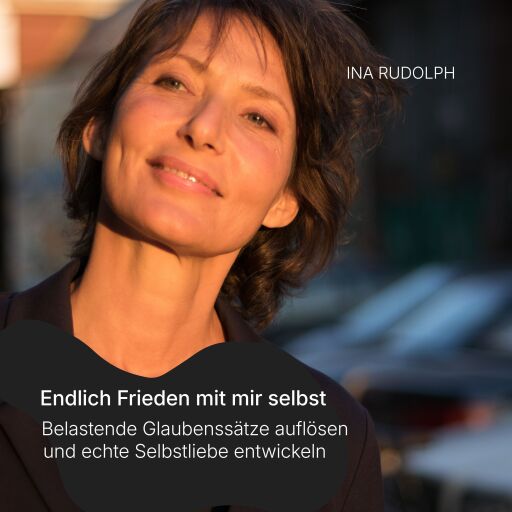 Portada del audiolibro «Endlich Frieden mit mir selbst», de Ina Rudolph