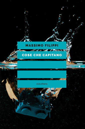 Portada del libro «Cose che capitano», de Massimo Filippi
