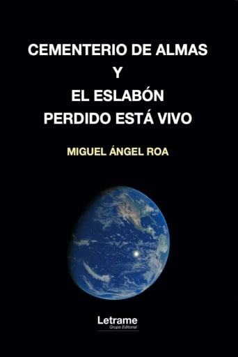 Cementerio de almas y El eslabón perdido está vivo
