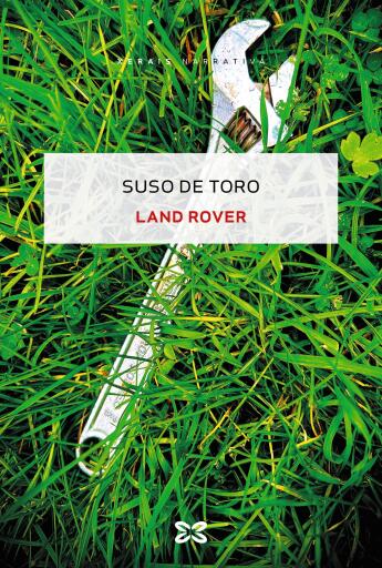 Portada del libro «Land Rover», de Suso De Toro