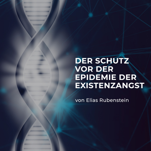 Portada del audiolibro «Der Schutz vor der Epidemie der Existenzangst»