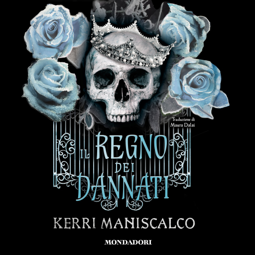 Portada del audiolibro «Il regno dei dannati», de Kerri Maniscalco