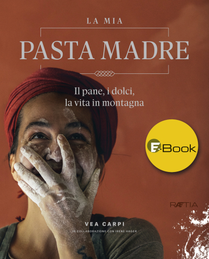Portada del libro «La mia Pasta Madre», de Vea Carpi