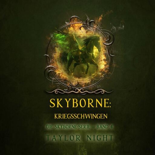 Skyborne: Kriegsschwingen (Die Skyborne-Serie – Band 4)
