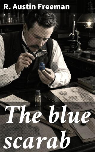 Portada del libro «The blue scarab»