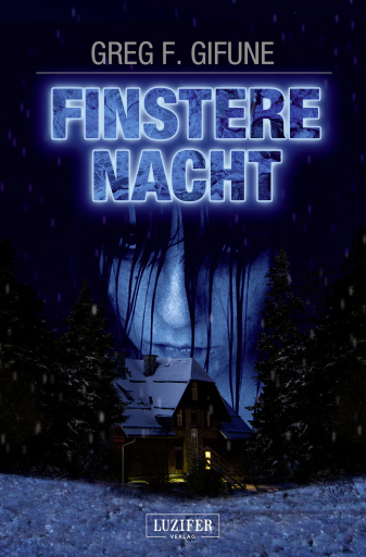Portada del libro «FINSTERE NACHT», de Greg F. Gifune