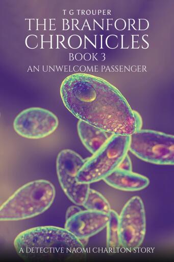 Portada del libro «The Branford Chronicles Book 3: An Unwelcome Passenger», de T G Trouper