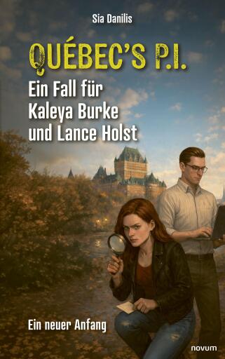 Québec's P.I. Ein Fall für Kaleya Burke und Lance Holst