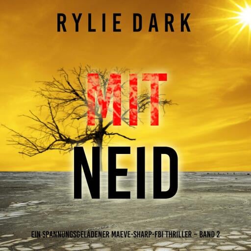 Mit Neid (Ein spannungsgeladener Maeve-Sharp-FBI Thriller – Band 2)