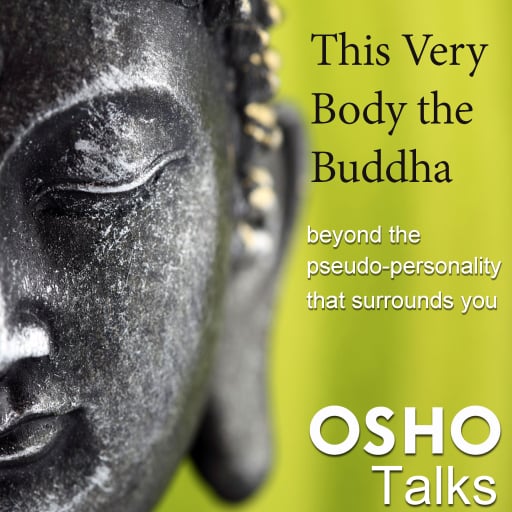 This Very Body the Buddha