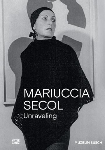 Mariuccia Secol. Unraveling