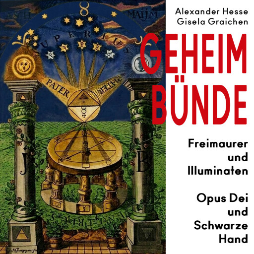 Portada del audiolibro «Geheimbünde», de Gisela Graichen, Alexander Hesse