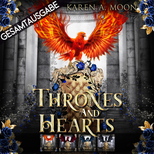 Gesamtausgabe - A Throne of Roses and Thorns