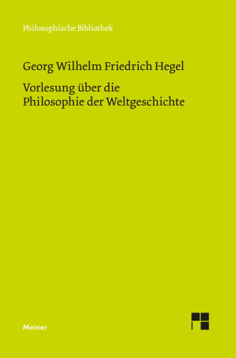 Vorlesung über die Philosophie der Weltgeschichte