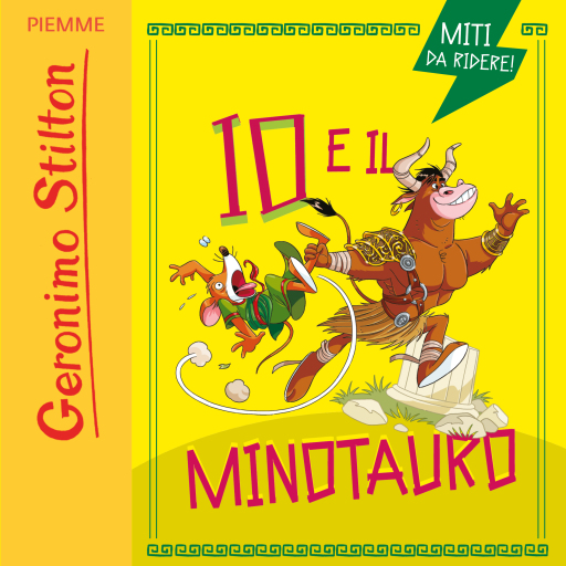 Portada del audiolibro «Miti da ridere. Io e il Minotauro», de Geronimo Stilton