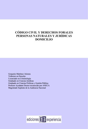 C. Civil y Derechos Forales. Personas naturales y jurídicas. Domicilio