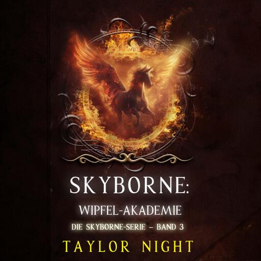 Skyborne: Wipfel-Akademie (Die Skyborne-Serie – Band 3)