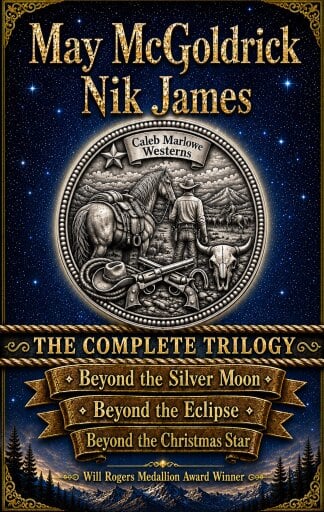 Caleb Marlowe Westerns: The Complete Trilogy