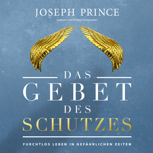 Portada del audiolibro «Das Gebet des Schutzes», de Joseph Prince