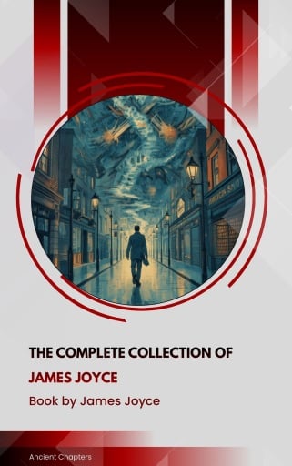 The Complete Collection of James Joyce