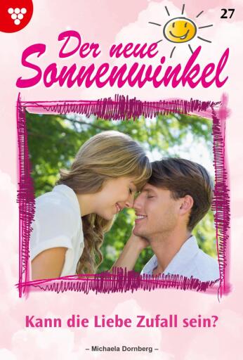 Portada del libro «Kann die Liebe Zufall sein?», de Michaela Dornberg
