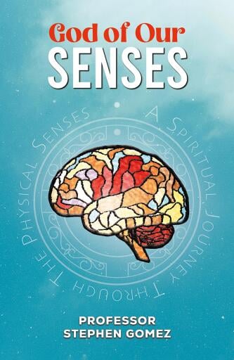 God of Our Senses
