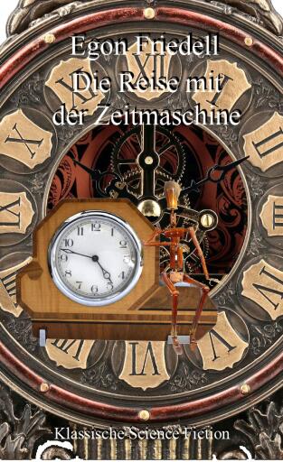 Die Reise mit der Zeitmaschine