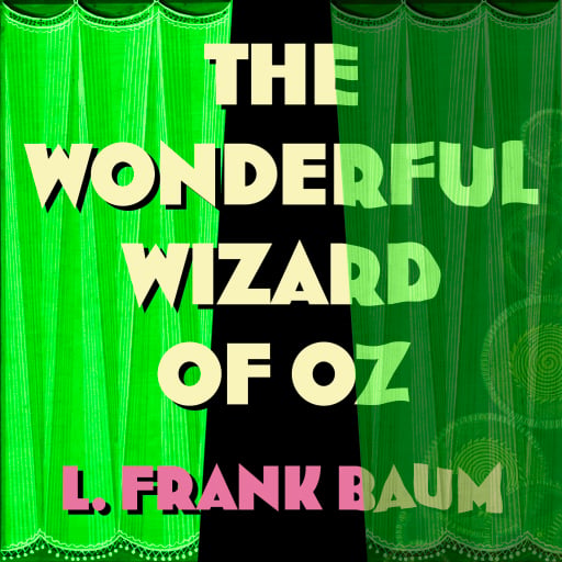 The Wonderful Wizard of Oz