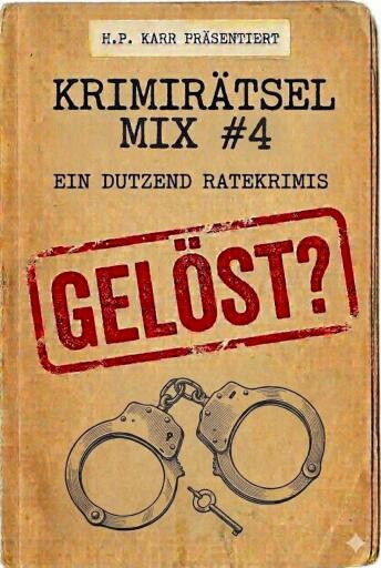 Portada del libro «Krimirätsel-Mix Band 4», de H.P. Karr