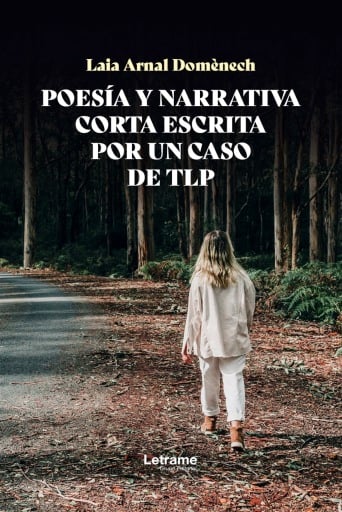 Poesía y narrativa corta escrita por un caso de TPL