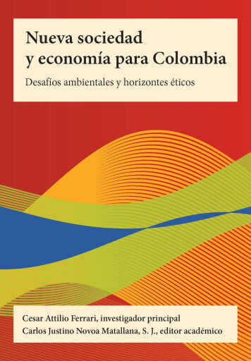 Nueva sociedad y economía para Colombia